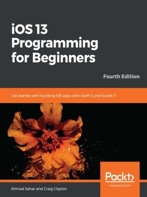 cover image of iOS 13 Programming for Beginners